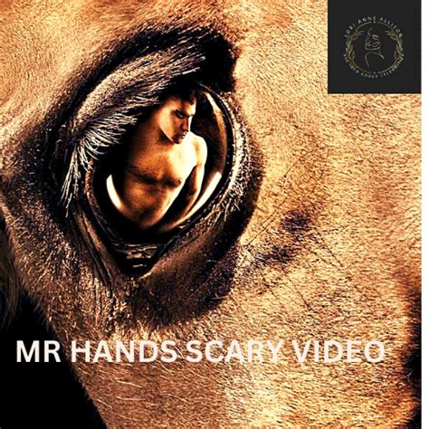 According to. . Mr hands scary video